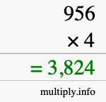 How to calculate 956 times 4 using long multiplication How to calculate 956 times 4 using long multiplication