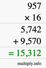 How to calculate 957 times 16 using long multiplication