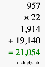 How to calculate 957 times 22 using long multiplication