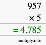 How to calculate 957 times 5 using long multiplication How to calculate 957 times 5 using long multiplication