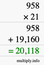 How to calculate 958 times 21 using long multiplication