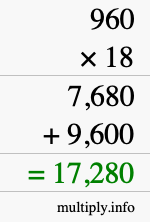How to calculate 960 times 18 using long multiplication