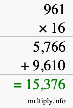 How to calculate 961 times 16 using long multiplication