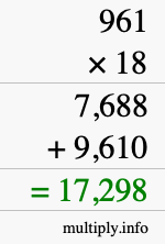 How to calculate 961 times 18 using long multiplication