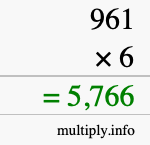 How to calculate 961 times 6 using long multiplication How to calculate 961 times 6 using long multiplication