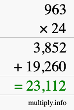How to calculate 963 times 24 using long multiplication
