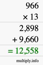 How to calculate 966 times 13 using long multiplication How to calculate 966 times 13 using long multiplication