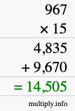 How to calculate 967 times 15 using long multiplication How to calculate 967 times 15 using long multiplication