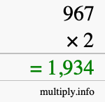 How to calculate 967 times 2 using long multiplication How to calculate 967 times 2 using long multiplication