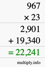 How to calculate 967 times 23 using long multiplication