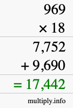 How to calculate 969 times 18 using long multiplication