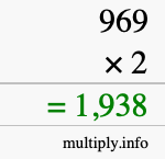 How to calculate 969 times 2 using long multiplication How to calculate 969 times 2 using long multiplication