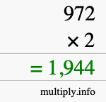 How to calculate 972 times 2 using long multiplication How to calculate 972 times 2 using long multiplication