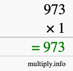 How to calculate 973 times 1 using long multiplication How to calculate 973 times 1 using long multiplication
