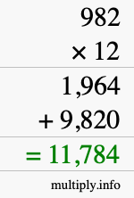How to calculate 982 times 12 using long multiplication How to calculate 982 times 12 using long multiplication