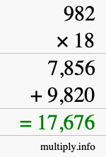 How to calculate 982 times 18 using long multiplication