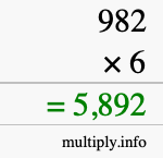 How to calculate 982 times 6 using long multiplication How to calculate 982 times 6 using long multiplication