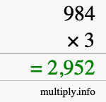 How to calculate 984 times 3 using long multiplication How to calculate 984 times 3 using long multiplication