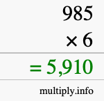 How to calculate 985 times 6 using long multiplication How to calculate 985 times 6 using long multiplication