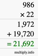 How to calculate 986 times 22 using long multiplication