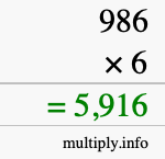 How to calculate 986 times 6 using long multiplication How to calculate 986 times 6 using long multiplication