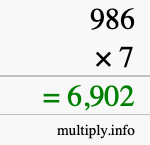 How to calculate 986 times 7 using long multiplication