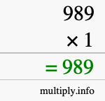 How to calculate 989 times 1 using long multiplication