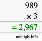 How to calculate 989 times 3 using long multiplication How to calculate 989 times 3 using long multiplication