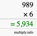 How to calculate 989 times 6 using long multiplication How to calculate 989 times 6 using long multiplication