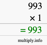How to calculate 993 times 1 using long multiplication