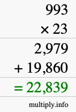 How to calculate 993 times 23 using long multiplication How to calculate 993 times 23 using long multiplication