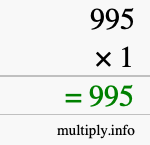How to calculate 995 times 1 using long multiplication