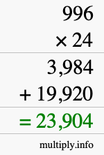 How to calculate 996 times 24 using long multiplication