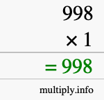 How to calculate 998 times 1 using long multiplication