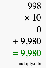 How to calculate 998 times 10 using long multiplication