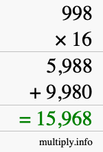 How to calculate 998 times 16 using long multiplication