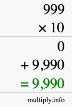 How to calculate 999 times 10 using long multiplication
