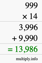How to calculate 999 times 14 using long multiplication How to calculate 999 times 14 using long multiplication