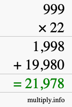 How to calculate 999 times 22 using long multiplication