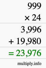 How to calculate 999 times 24 using long multiplication