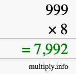 How to calculate 999 times 8 using long multiplication How to calculate 999 times 8 using long multiplication