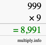 How to calculate 999 times 9 using long multiplication How to calculate 999 times 9 using long multiplication