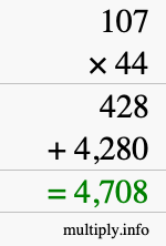 How to calculate 107 times 44 using long multiplication