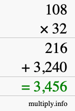 How to calculate 108 times 32 using long multiplication
