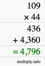 How to calculate 109 times 44 using long multiplication