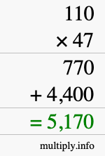 How to calculate 110 times 47 using long multiplication How to calculate 110 times 47 using long multiplication