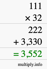 How to calculate 111 times 32 using long multiplication