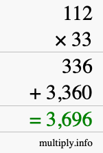 How to calculate 112 times 33 using long multiplication How to calculate 112 times 33 using long multiplication