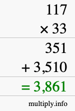 How to calculate 117 times 33 using long multiplication How to calculate 117 times 33 using long multiplication
