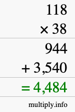 How to calculate 118 times 38 using long multiplication